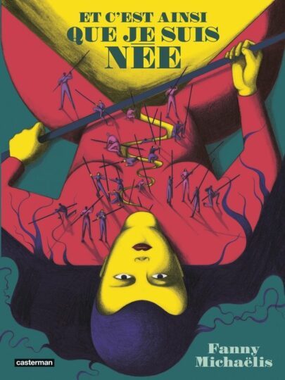 Et c&rsquo;est ainsi que je suis née