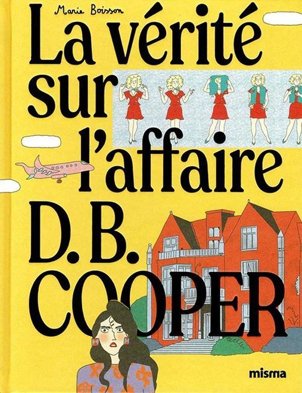 La vérité sur l&rsquo;affaire D. B. Cooper