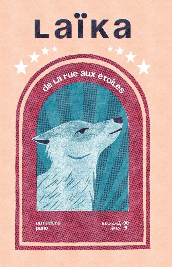 Laïka : De la rue aux étoiles