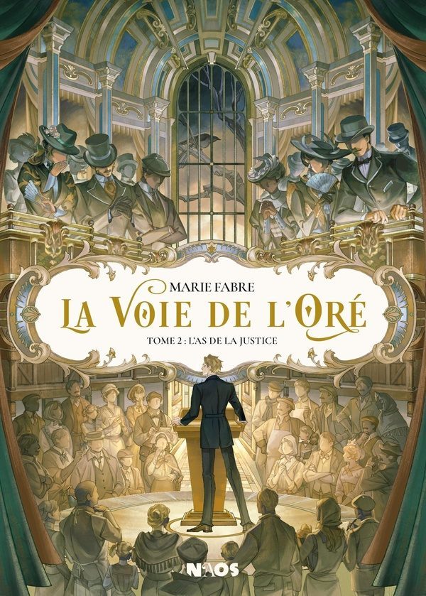 La Voie de l&rsquo;Oré Tome 2 : L&rsquo;As de la justice