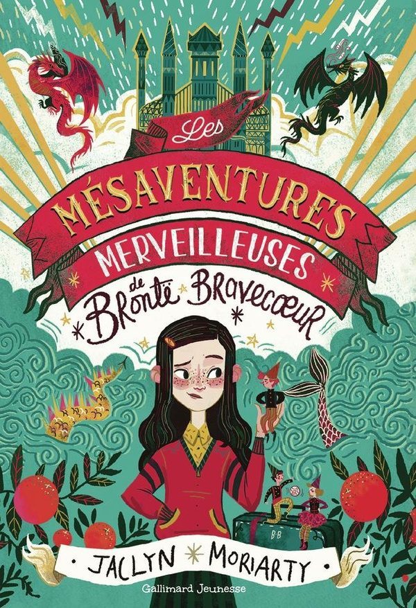 Les Mésaventures merveilleuses de Brontë Bravecoeur