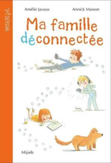 Ma famille déconnectée