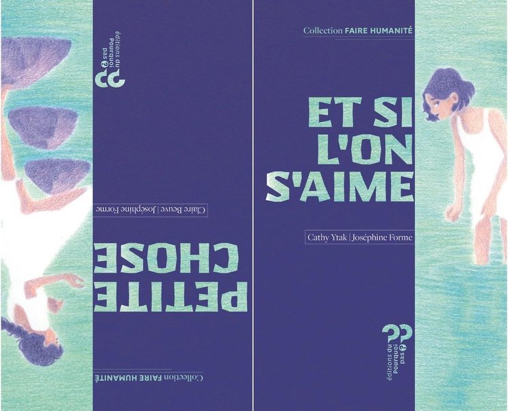 Petite chose / Et si l&rsquo;on s&rsquo;aime