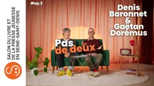 Denis Baronnet & Gaëtan Dorémus
