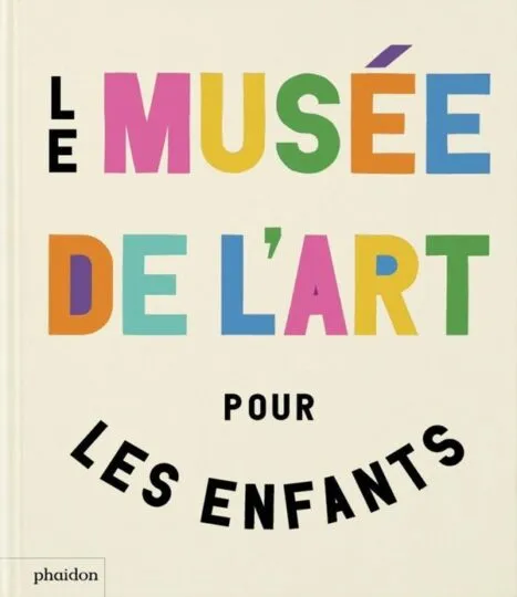 Le musée de l&rsquo;art pour les enfants
