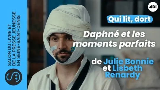 Daphné et les moments parfaits – épisode en audiodescription