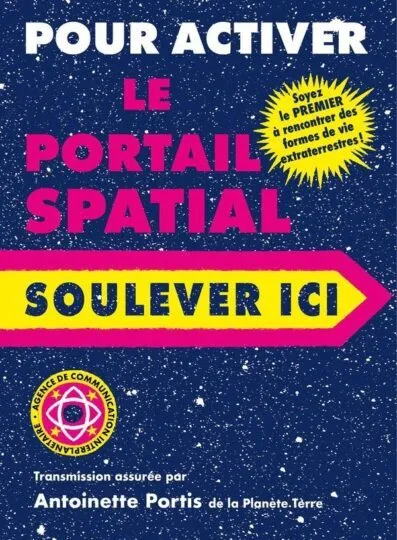 Pour activer le portail spatial, soulevez ici