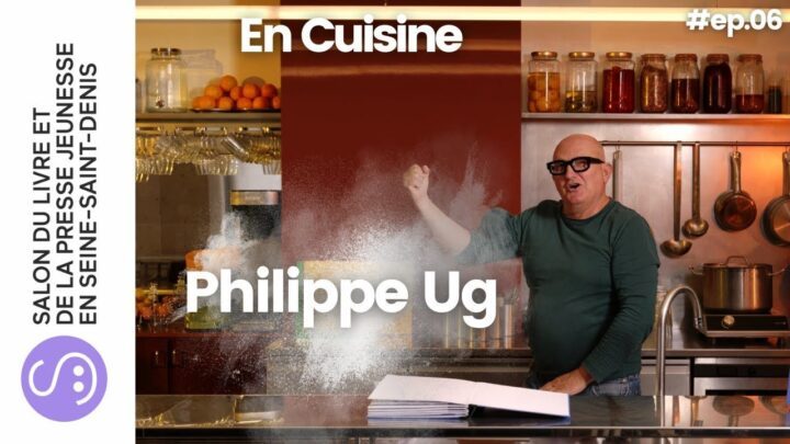 En cuisine | Philippe Ug | S.06 (EP 6/6)