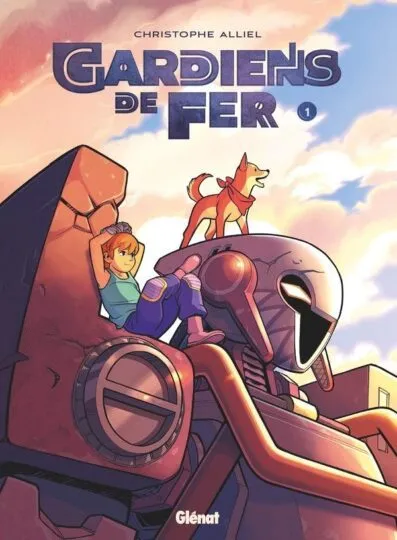 Gardiens de fer Tome 1