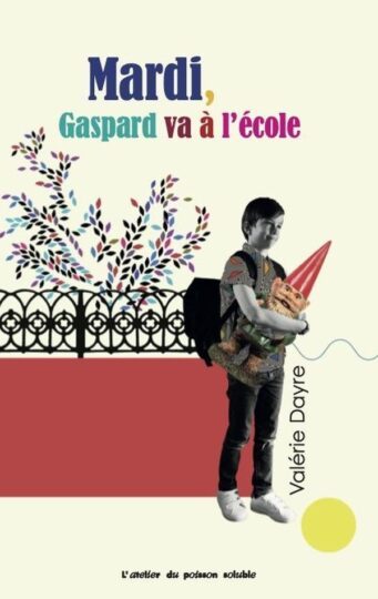 Mardi, Gaspard va à l&rsquo;école