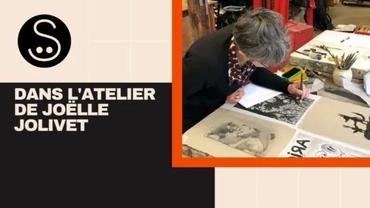 Dans l’atelier de Joëlle Jolivet – Les Grandes Personnes