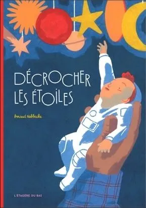 Décrocher les étoiles