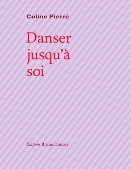 Danser jusqu&rsquo;a soi